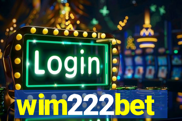 wim222bet