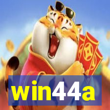 win44a