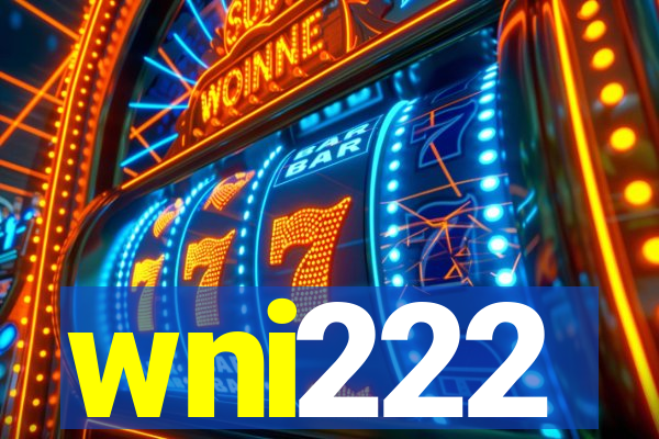 wni222