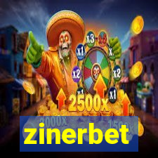 zinerbet